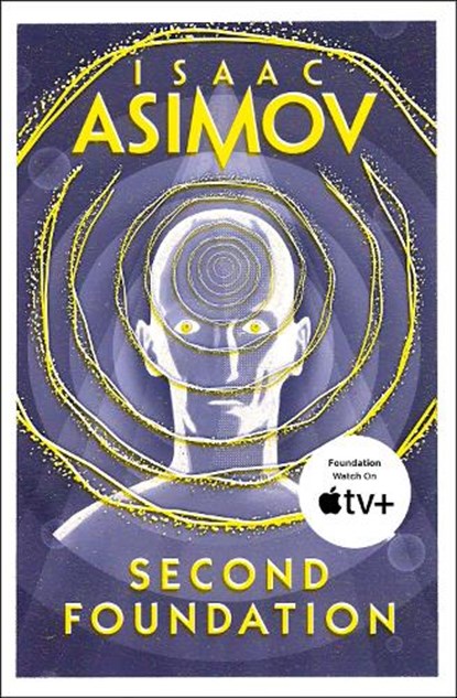 Second Foundation, Isaac Asimov - Paperback - 9780008117511