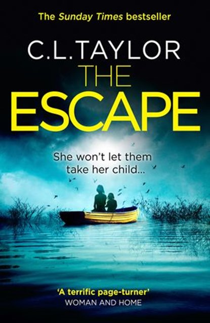 The Escape, C.L. Taylor - Ebook - 9780008118082
