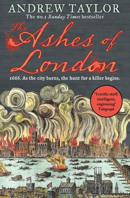 The Ashes of London, Andrew Taylor - Paperback - 9780008119096