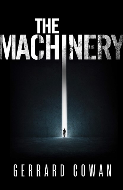 The Machinery, COWAN,  Gerrard - Paperback - 9780008120740