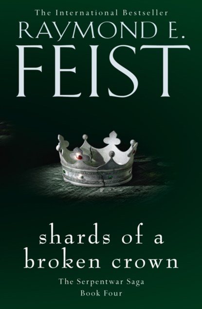 Shards of a Broken Crown, Raymond E. Feist - Paperback - 9780008120863
