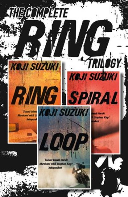 The Complete Ring Trilogy, Koji Suzuki - Ebook - 9780008121815