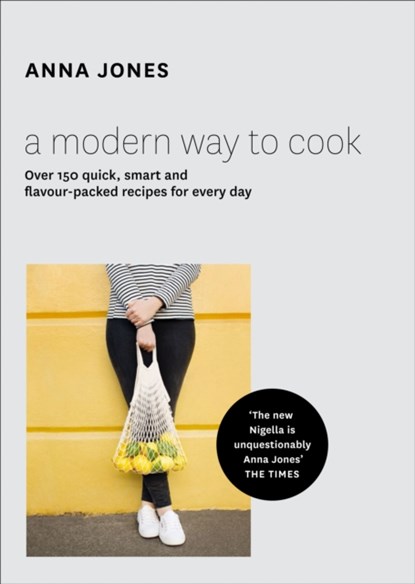 A Modern Way to Cook, Anna Jones - Gebonden - 9780008124496