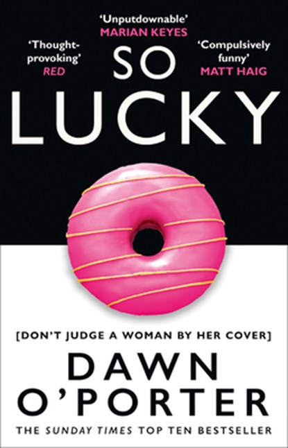 So Lucky, Dawn O’Porter - Paperback - 9780008126100