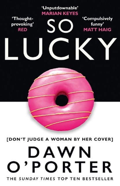So Lucky, Dawn O’Porter - Paperback - 9780008126100