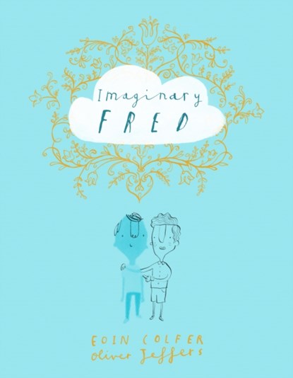 Imaginary Fred, Eoin Colfer - Gebonden - 9780008126148
