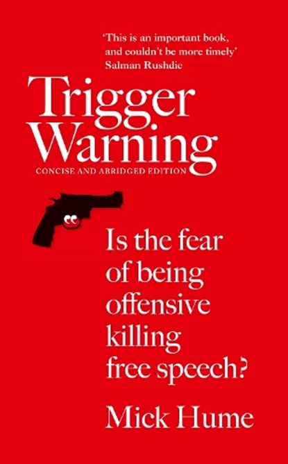 Trigger Warning, Mick Hume - Paperback - 9780008126407