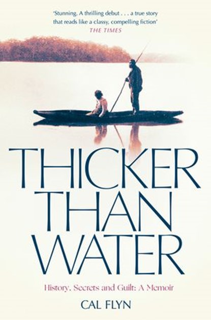 Thicker Than Water, Cal Flyn - Ebook - 9780008126612