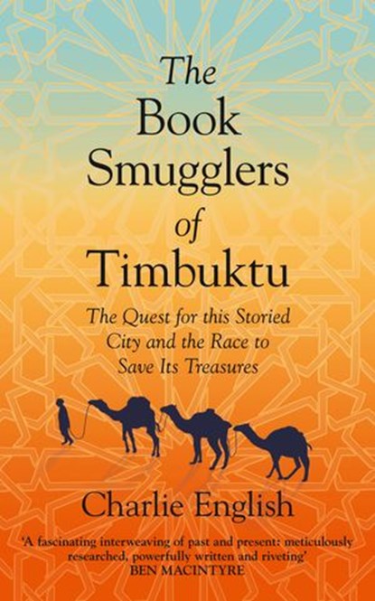 The Book Smugglers of Timbuktu, Charlie English - Ebook - 9780008126643