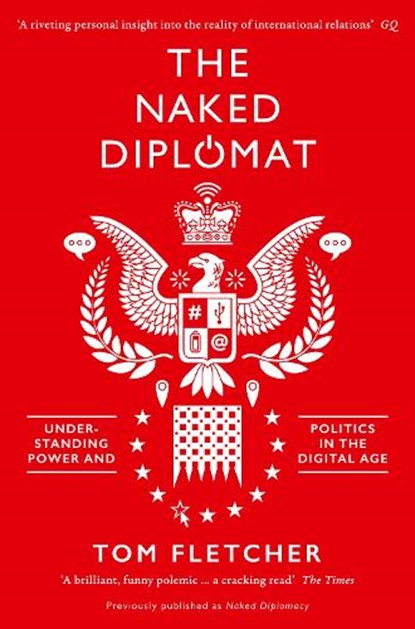 The Naked Diplomat, Tom Fletcher - Paperback - 9780008127589