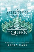 The Queen (The Selection) | Kiera Cass | 