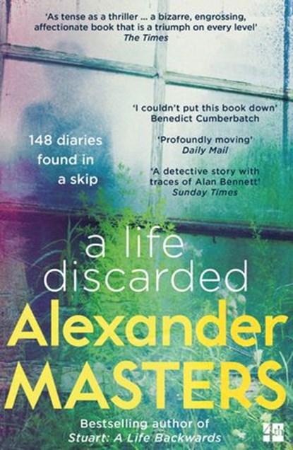 A Life Discarded, Alexander Masters - Ebook - 9780008130794