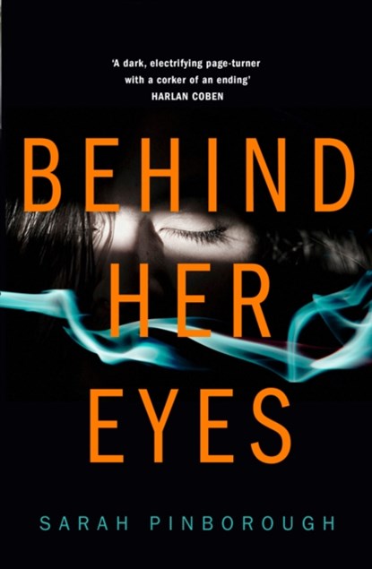 Behind Her Eyes, Sarah Pinborough - Gebonden Gebonden - 9780008131968