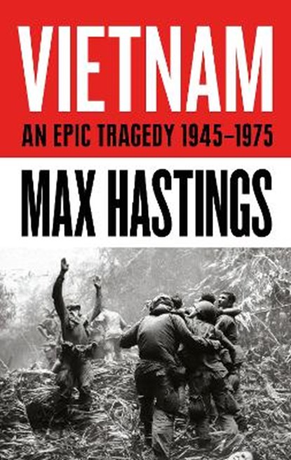 Vietnam, HASTINGS,  Max - Gebonden - 9780008132989