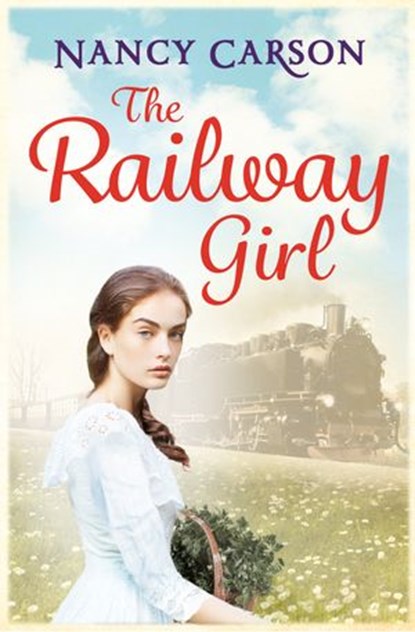 The Railway Girl, Nancy Carson - Ebook - 9780008134860