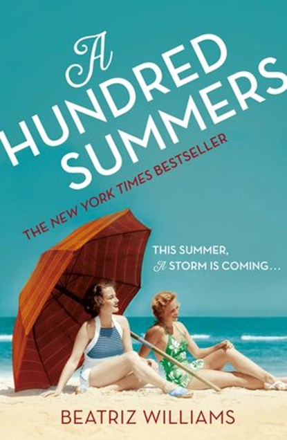 A Hundred Summers, Beatriz Williams - Ebook - 9780008134914