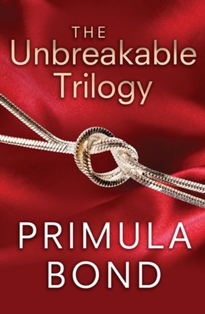 The Unbreakable Trilogy, Primula Bond - Ebook - 9780008135102