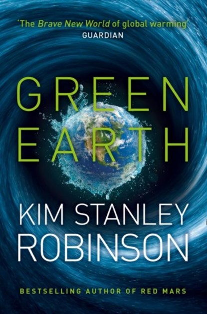Green Earth, Kim Stanley Robinson - Paperback - 9780008139544