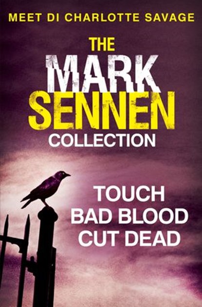 The Mark Sennen Collection (DI Charlotte Savage 1 - 3), Mark Sennen - Ebook - 9780008142117