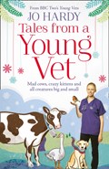 Tales from a Young Vet | Hardy, Jo ; Handley, Caro | 