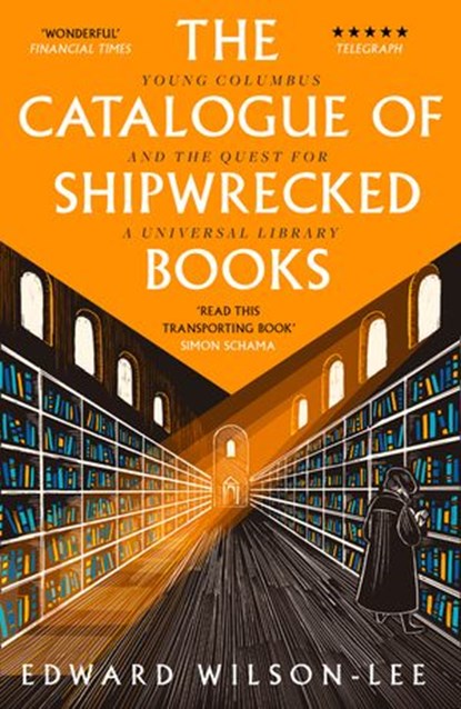 The Catalogue of Shipwrecked Books, Edward Wilson-Lee - Ebook - 9780008146238