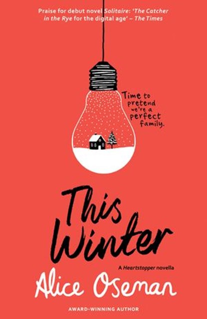 This Winter (A Heartstopper novella), Alice Oseman - Ebook - 9780008147884