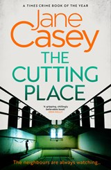 The Cutting Place - Jane Casey - 9780008149116