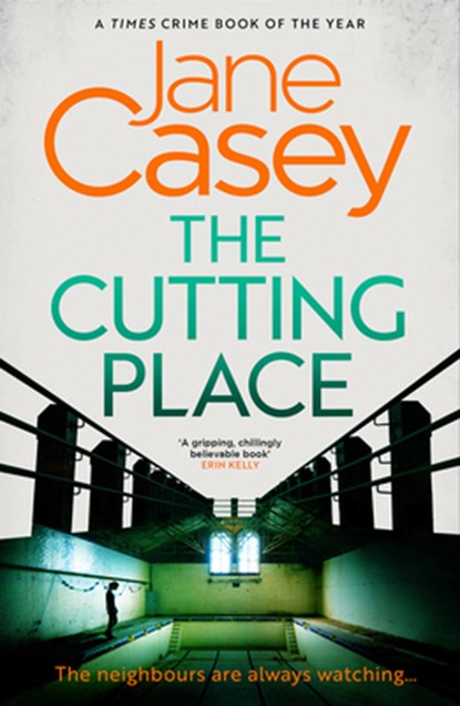 The Cutting Place, Jane Casey - Paperback - 9780008149116