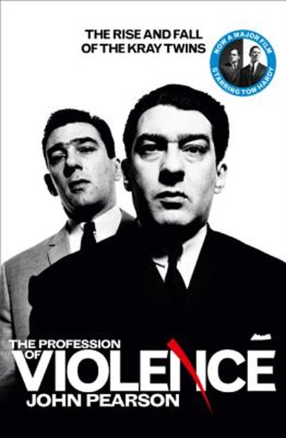 The Profession of Violence, John Pearson - Paperback - 9780008150273