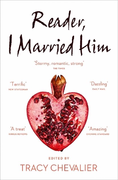 Reader, I Married Him, Tracy Chevalier - Paperback - 9780008150600