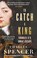 To Catch A King, Charles Spencer - Paperback - 9780008153663