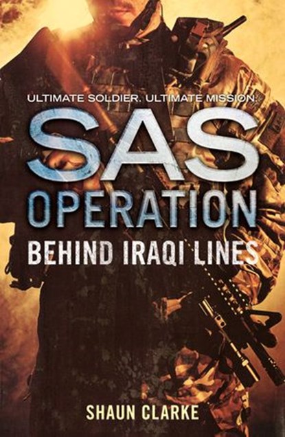 Behind Iraqi Lines, Shaun Clarke - Ebook - 9780008154837
