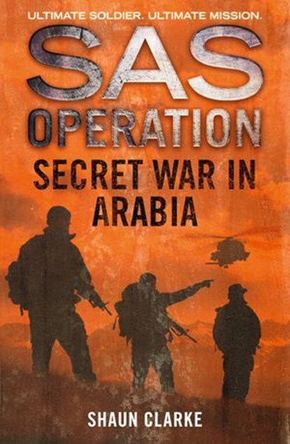 Secret War in Arabia, Shaun Clarke - Ebook - 9780008154899