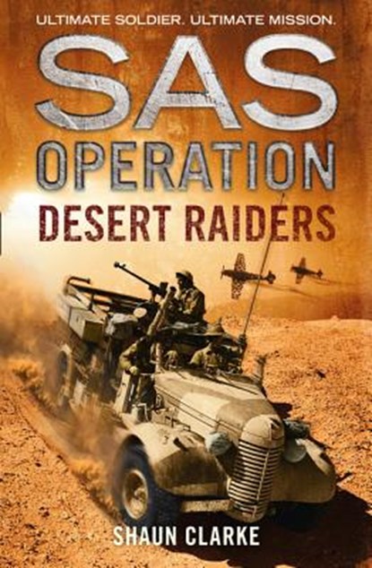 Desert Raiders, Shaun Clarke - Paperback - 9780008155001