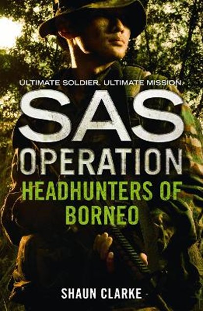 Headhunters of Borneo, Shaun Clarke - Paperback - 9780008155032