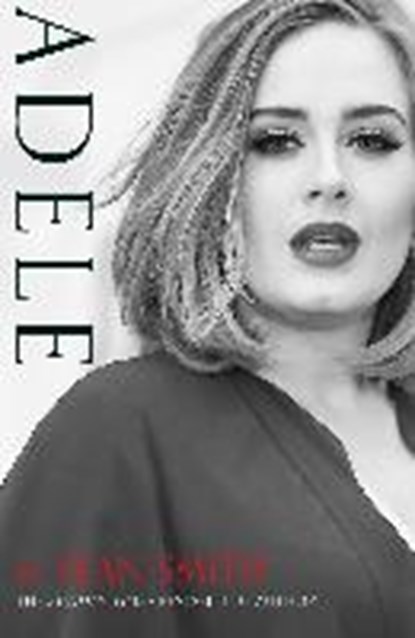 Adele, SMITH,  Sean - Gebonden - 9780008155605