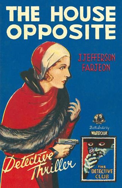 The House Opposite, J. Jefferson Farjeon - Gebonden - 9780008155841