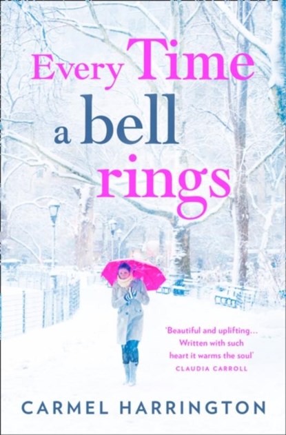 Every Time a Bell Rings, Carmel Harrington - Paperback - 9780008156565