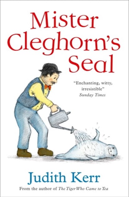 Mister Cleghorn’s Seal, Judith Kerr - Ebook - 9780008157326