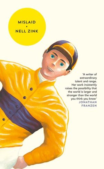 Mislaid, Nell Zink - Ebook - 9780008157814
