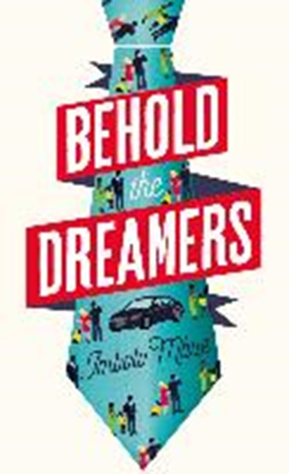 Behold the Dreamers, Imbolo Mbue - Paperback - 9780008158149