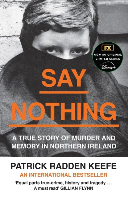 Say Nothing, Patrick Radden Keefe - Paperback - 9780008159269