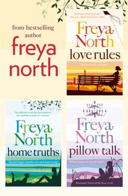 Freya North 3-Book Collection: Love Rules, Home Truths, Pillow Talk, Freya North - Ebook - 9780008160166