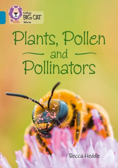 Plants, Pollen and Pollinators, Becca Heddle - Paperback - 9780008163853