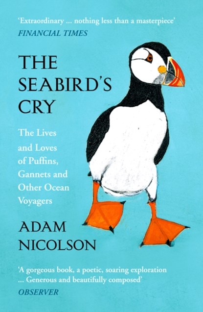 The Seabird’s Cry, Adam Nicolson - Paperback - 9780008165703