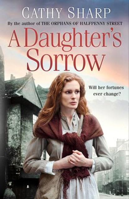 A Daughter’s Sorrow, Cathy Sharp - Ebook - 9780008168599