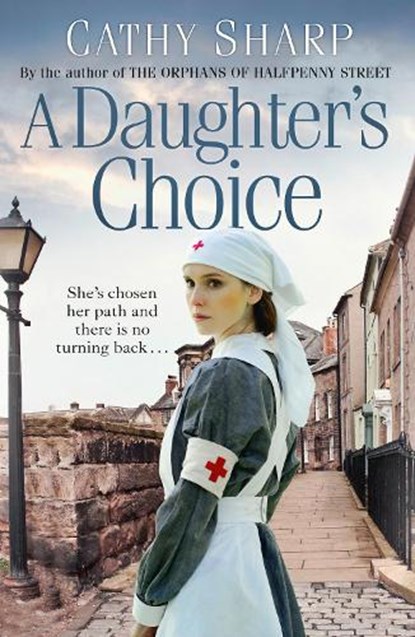 A Daughter’s Choice, Cathy Sharp - Paperback - 9780008168612