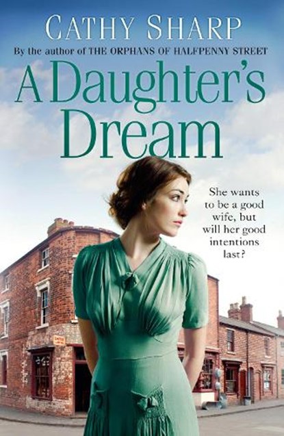 A Daughter’s Dream, Cathy Sharp - Paperback - 9780008168643