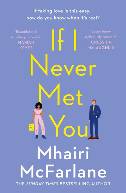 If I Never Met You, Mhairi McFarlane - Paperback Pocket - 9780008169480