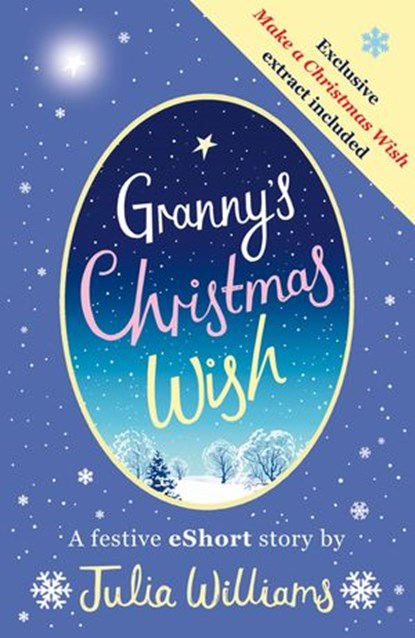 Granny’s Christmas Wish, Julia Williams - Ebook - 9780008173265